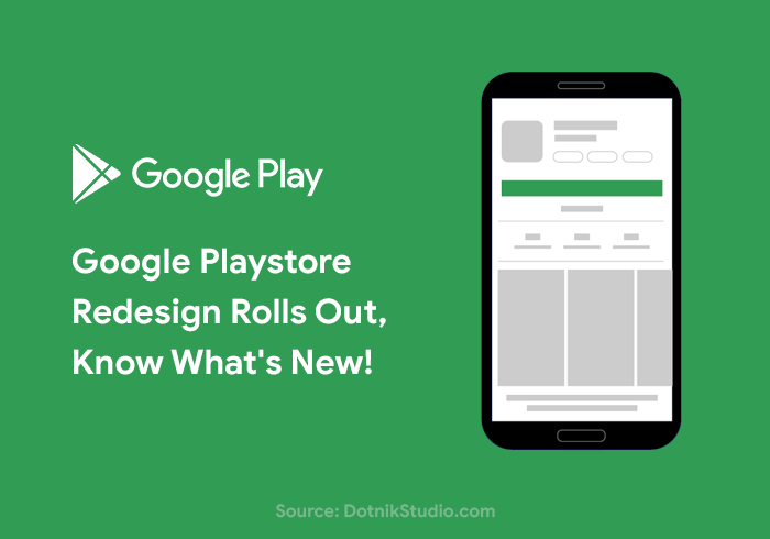 Google Playstore Redesign Rolls Out, Know What's New! - Dotnik News ...